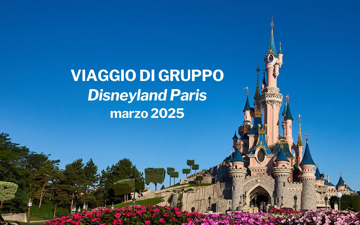 viaggio di gruppo a disneyland paris 2025