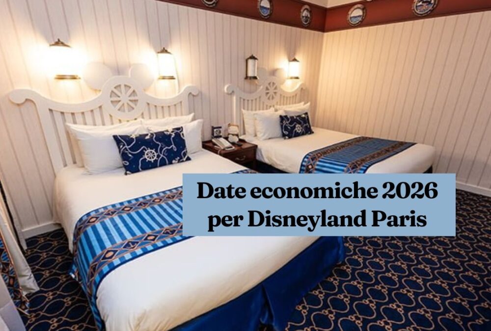 date economiche per andare a Disneyland Paris nel 2026